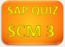 SAP Quiz SCM 3