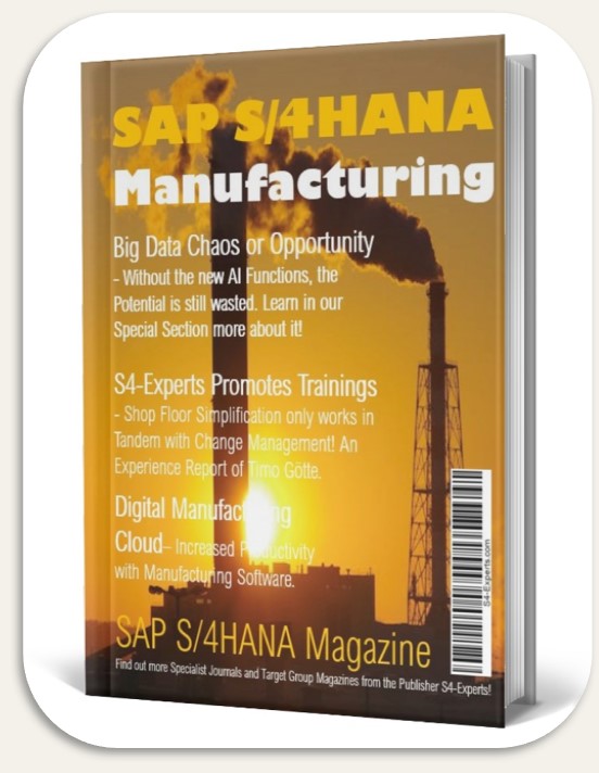 S4-Experts SAP Magazin Journal Zeitung News Timo Götte Manufacturing Produktion PP