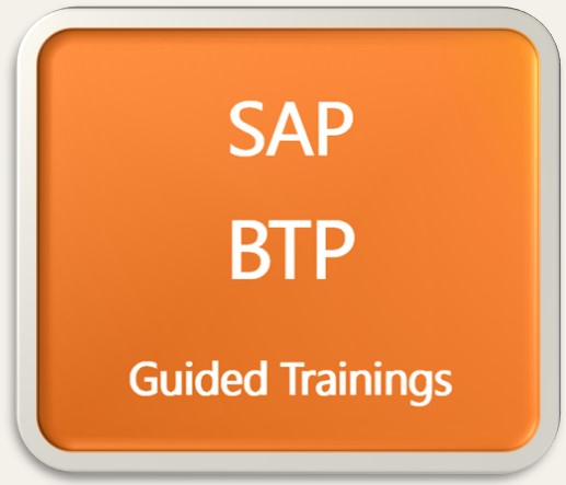 SAP Business Technology Platform (BTP) Guided Trainings